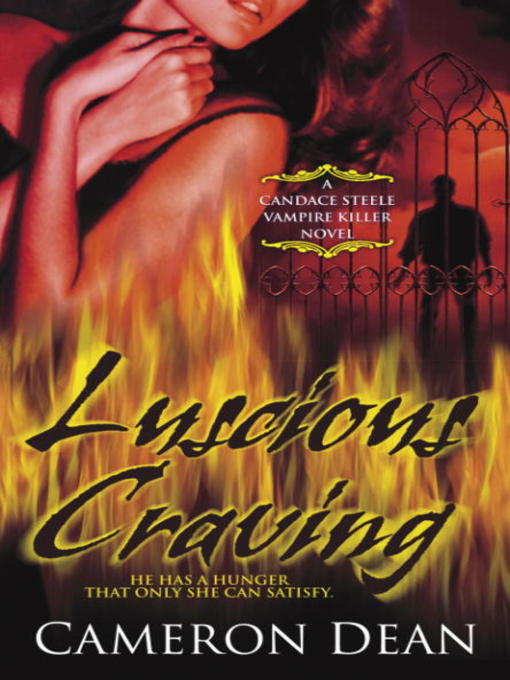 Title details for Luscious Craving by Cameron Dean - Available
